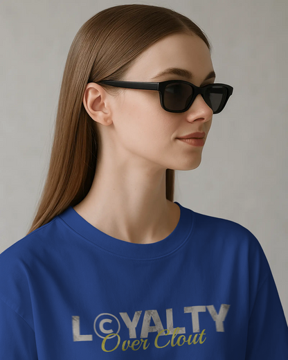 Loyalty Over Clout | 419